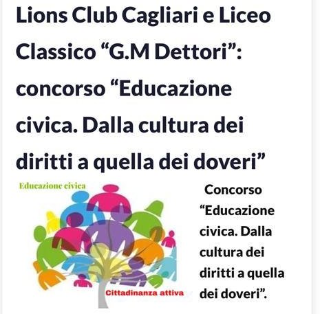 Lions Club Cagliari Host e Liceo Classico “G.M Dettori” Concorso “Educazione civica. Dalla cultura dei diritti a quella dei doveri”